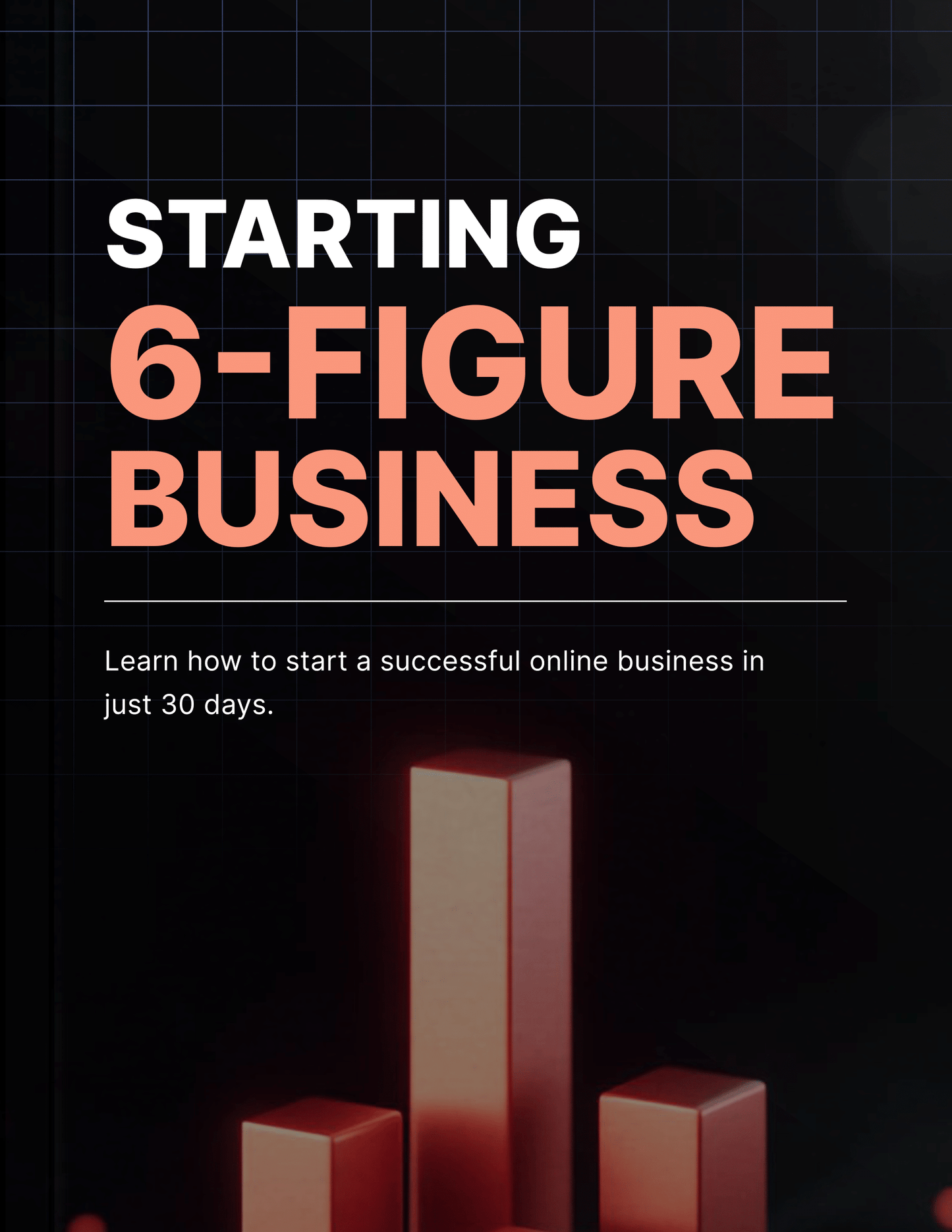 Starting a 6-Figure Business