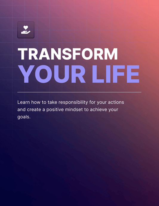 Transform Your Life